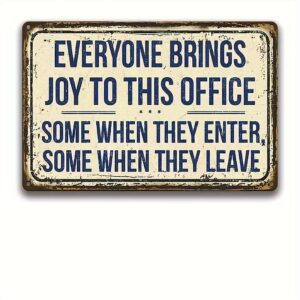 1pc Office Humor Vintage Metal Sign - 30.48x20.32 Cm - Everyone Brings Joy Quote - Rustic Wall Decor For Workplace, Cubicle, Desk - Sarcastic And Funny Office Art - Unique Gift For Coworkers, Boss, Employees