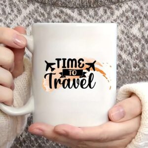 "Time to Travel" Ceramic Coffee Mug – Stylish, Eco-Friendly & Perfect for Adventurers!